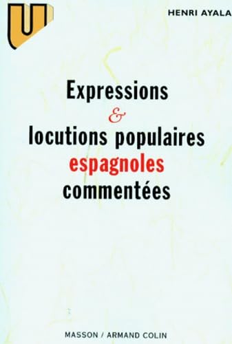 Expressions et locutions populaires espagnoles commentées book