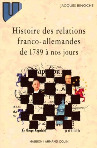 Histoire des relations franco-allemandes de 1789 à nos jours Books