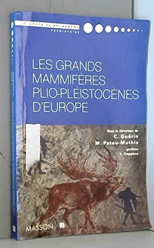 Les grands mammifères plio-pleistocènes d'Europe Books