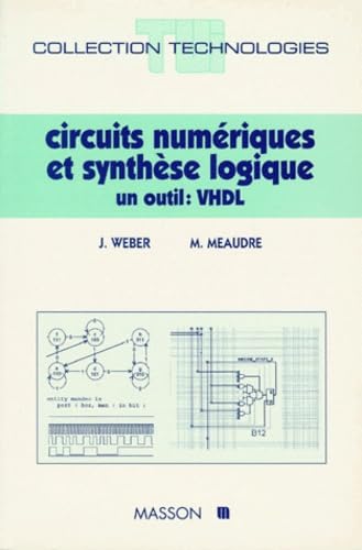 Circuits Numeriques Et Synthese Logique. Un Outil : Vhdl Books