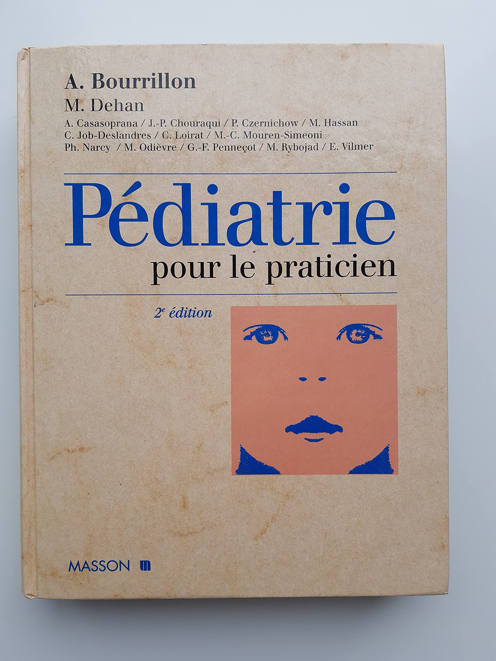 Pediatrie Pour Le Praticien. 2eme Edition book