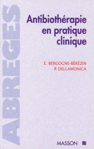 Antibiothérapie en pratique clinique book