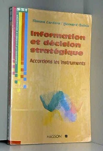 Information Et Decision Strategique. Accordons Les Instruments book