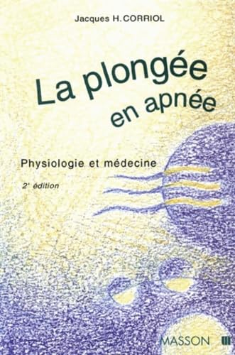 La plongée en apnée: Physiologie et Médecine Leisure & Fun