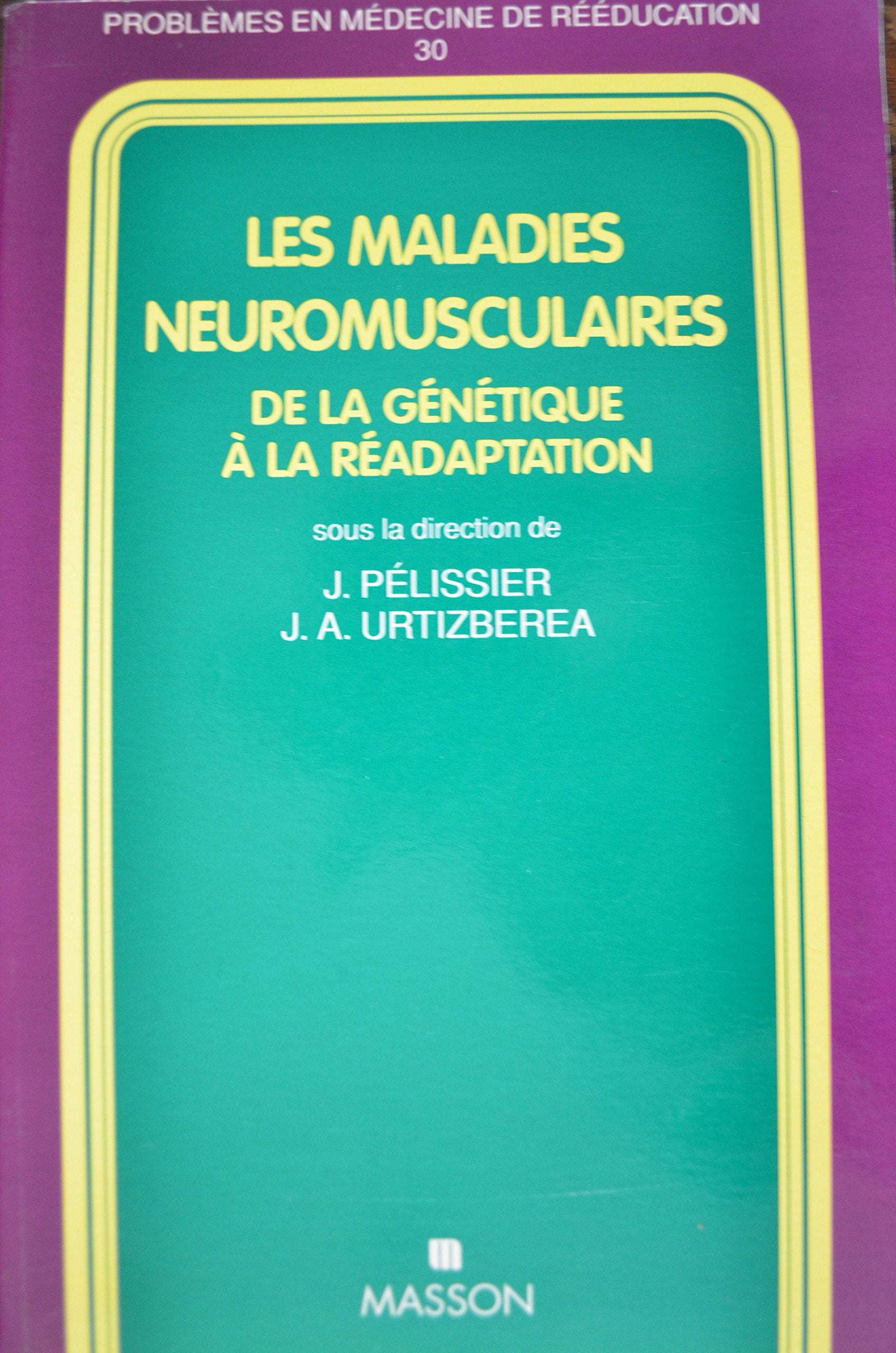 Maladies neuromusculaires: De la génétique à la réadaptation book
