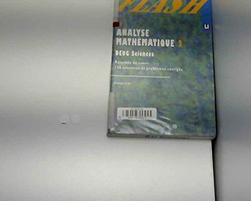 Analyse Mathematique. Tome 2, Deug Sciences, Resumes De Cours, 166 Exercices Et Problemes Corriges, 3eme Edition book