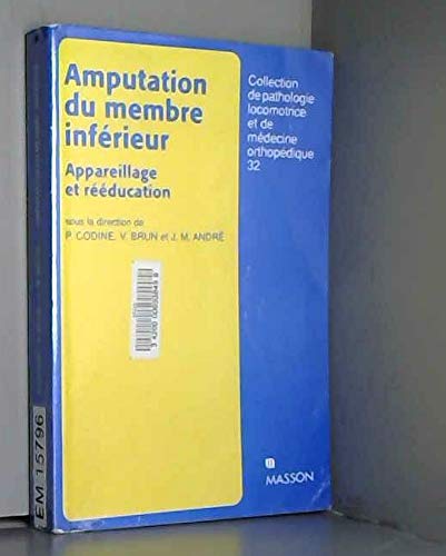 Amputation du membre inférieur, appareillage et rééducation book