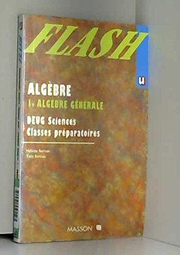 Algebre. Tome 1, Algebre Generale Books