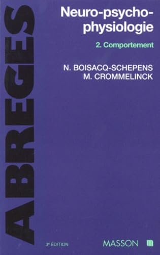 Neuro-Psycho-Physiologie. Tome 2, Comportement Books