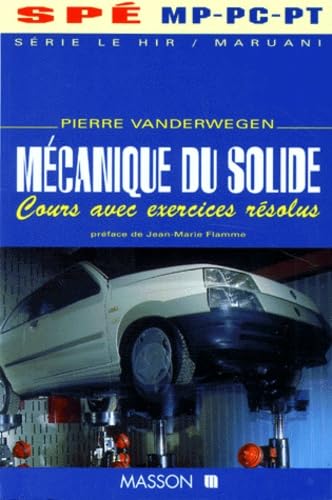 Mecanique Du Solide. Cours Avec Exercices Resolus Books