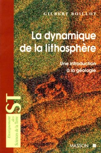 La dynamique de la lithosphère: Une introduction à la géologie Business & Technology