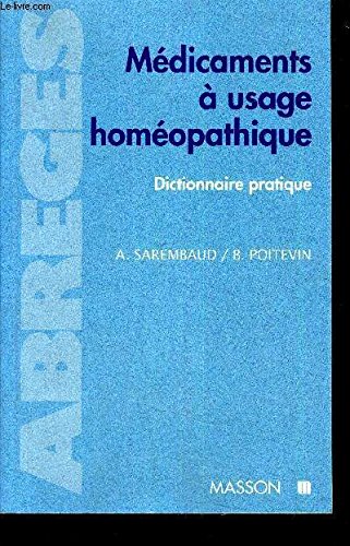 Medicaments A Usage Homeopathique. Dictionnaire Pratique Books