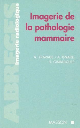 Imagerie de la pathologie mammaire book