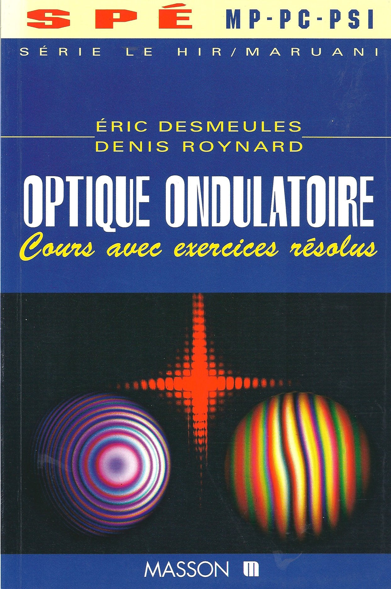 Optique Ondulatoire. Cours Avec Exercices Resolus Business & Technology