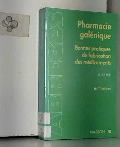 Pharmacie galénique: Bonnes pratiques de fabrication des médicaments Books