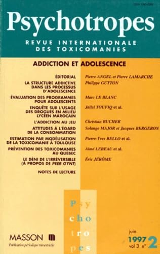 Psychotropes Revue Internationale Des Toxicomanies Numero 2 Juin 1997 : Addiction Et Adolescence book