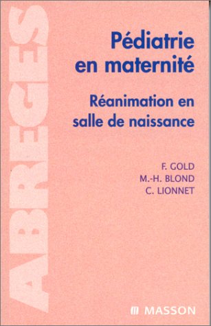 Pédiatrie en maternité: Réanimation en salle de naissance Books