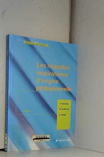 Les Maladies Respiratoires D'Origne Professionnelle. 2eme Edition Books