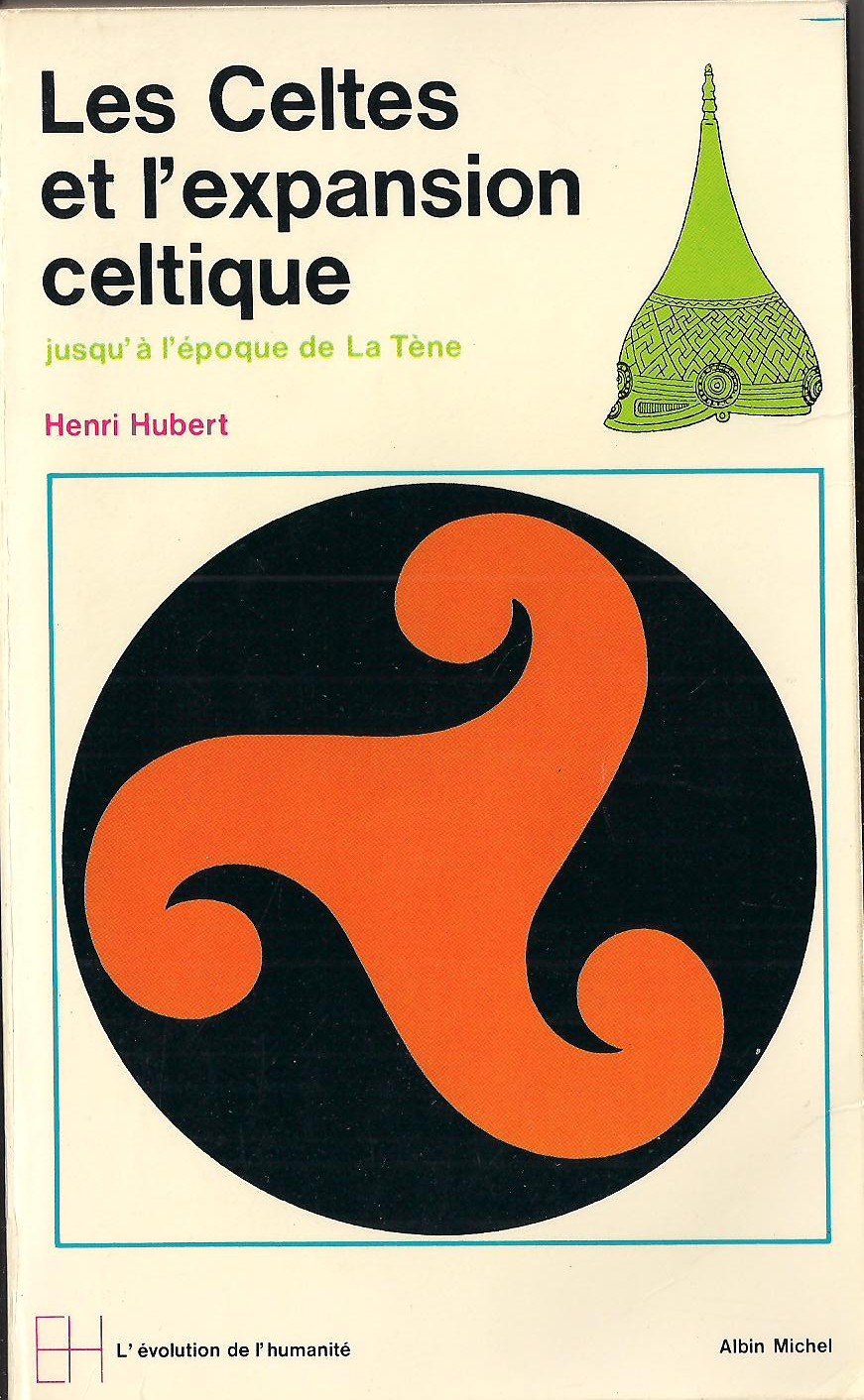 Les Celtes et l'expansion celtique jusqu'à l'époque de La Tène Books
