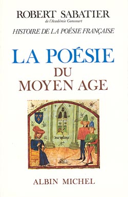 Histoire de la poésie française. Vol. 1. La poésie du Moyen Age Contemporary literature
