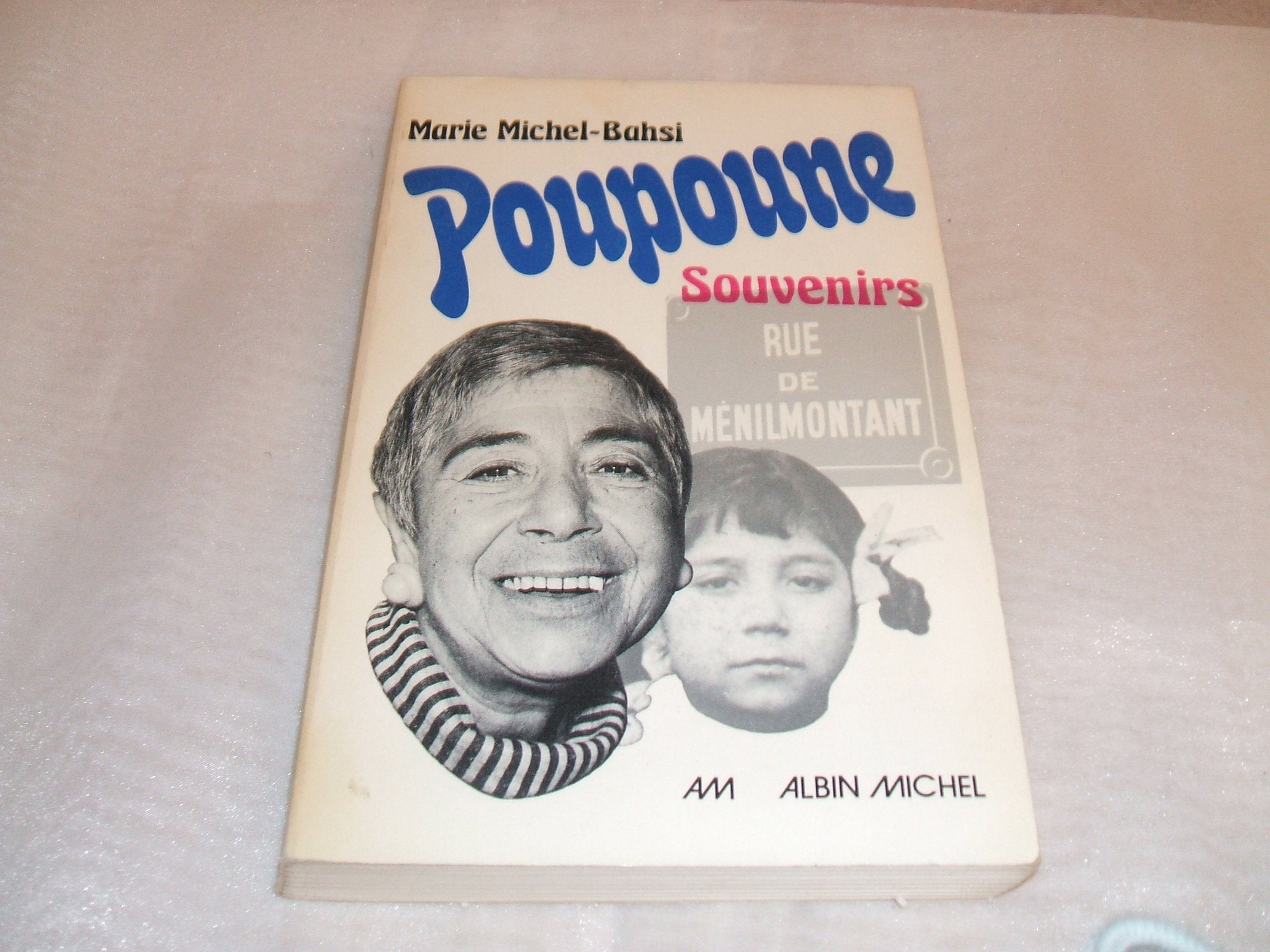 POUPOUNE- SOUVENIRS- RUE DE MENILMONTANT Books