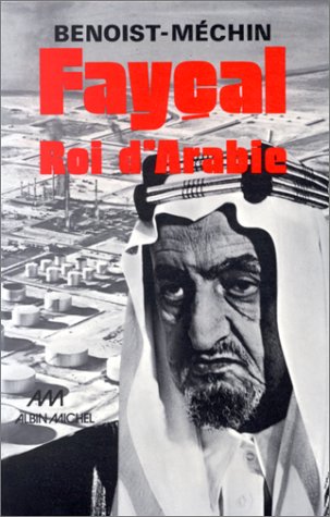 Fayçal Roi d'Arabie Memories