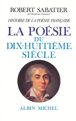 Histoire de la poésie française. Vol. 4. La poésie du XVIIIe siècle Social Sciences