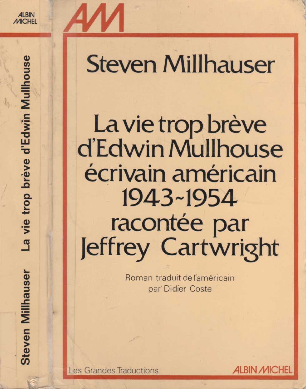 Vie Trop Breve D'Edwin Mullhouse (La): Écrivain américain, 1943-1954, par Jeffrey Cartwright, roman Contemporary literature