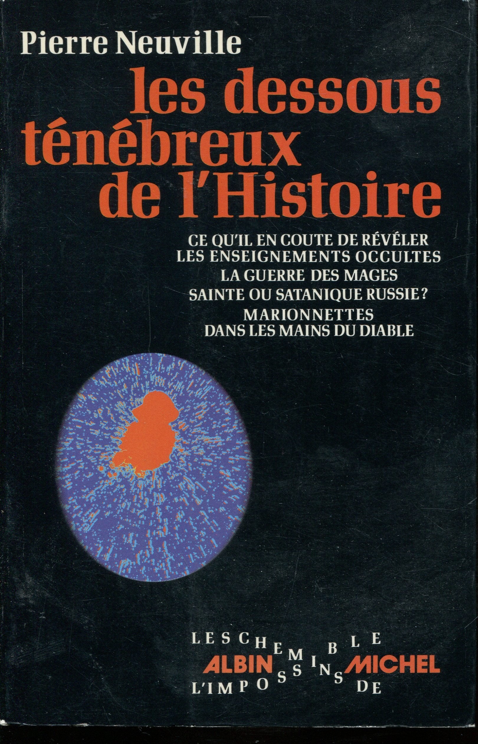 Les Dessous Ténébreux De L'Histoire Books