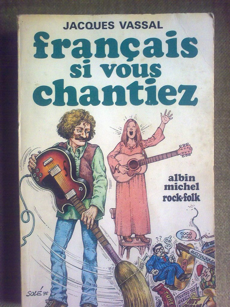 Francais, si vous chantiez: A la patrie, la chanson reconnaissante (Rock & folk) (French Edition) Books