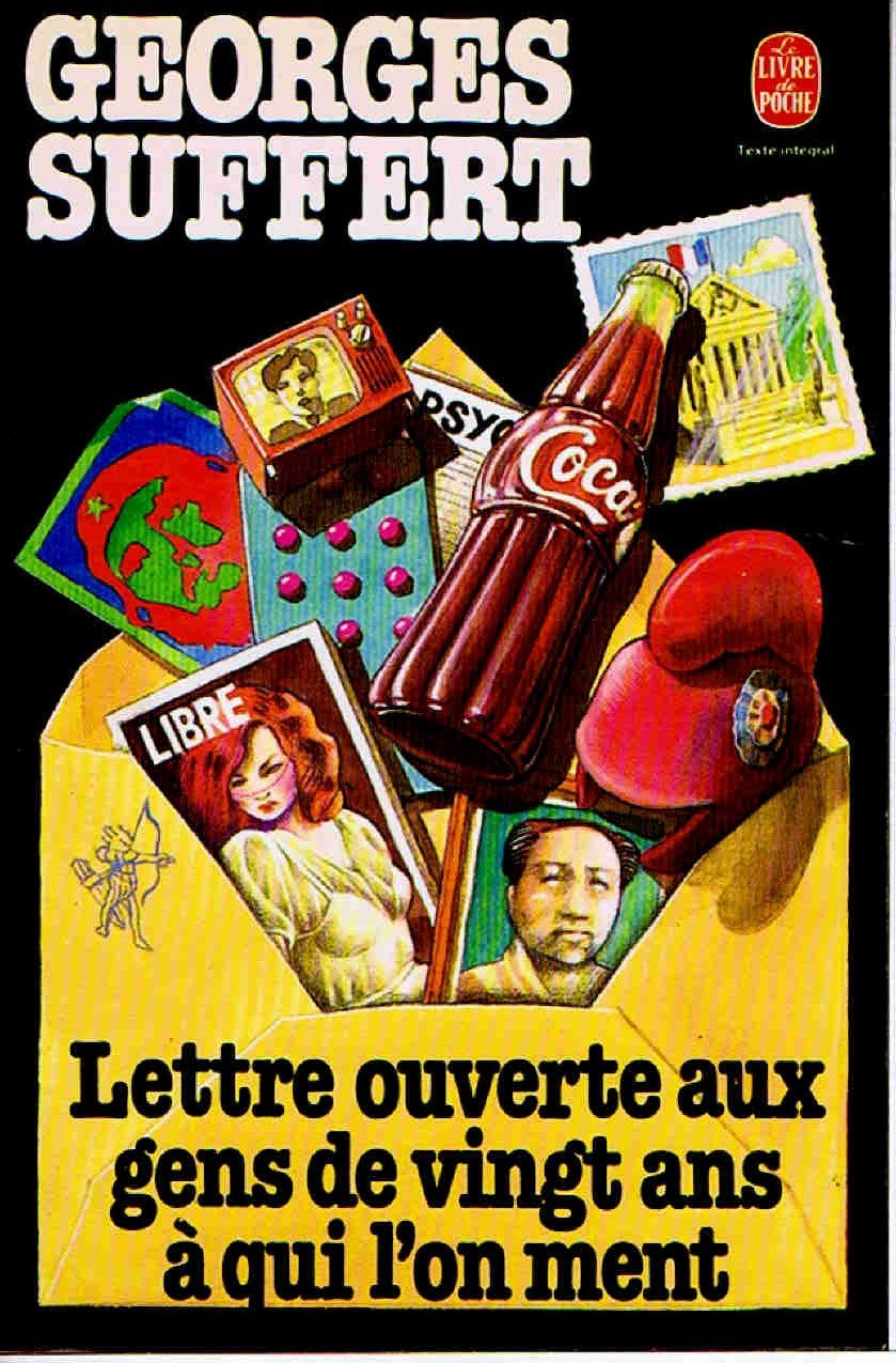 Lettre ouverte aux gens de vingt ans à qui l'on ment book