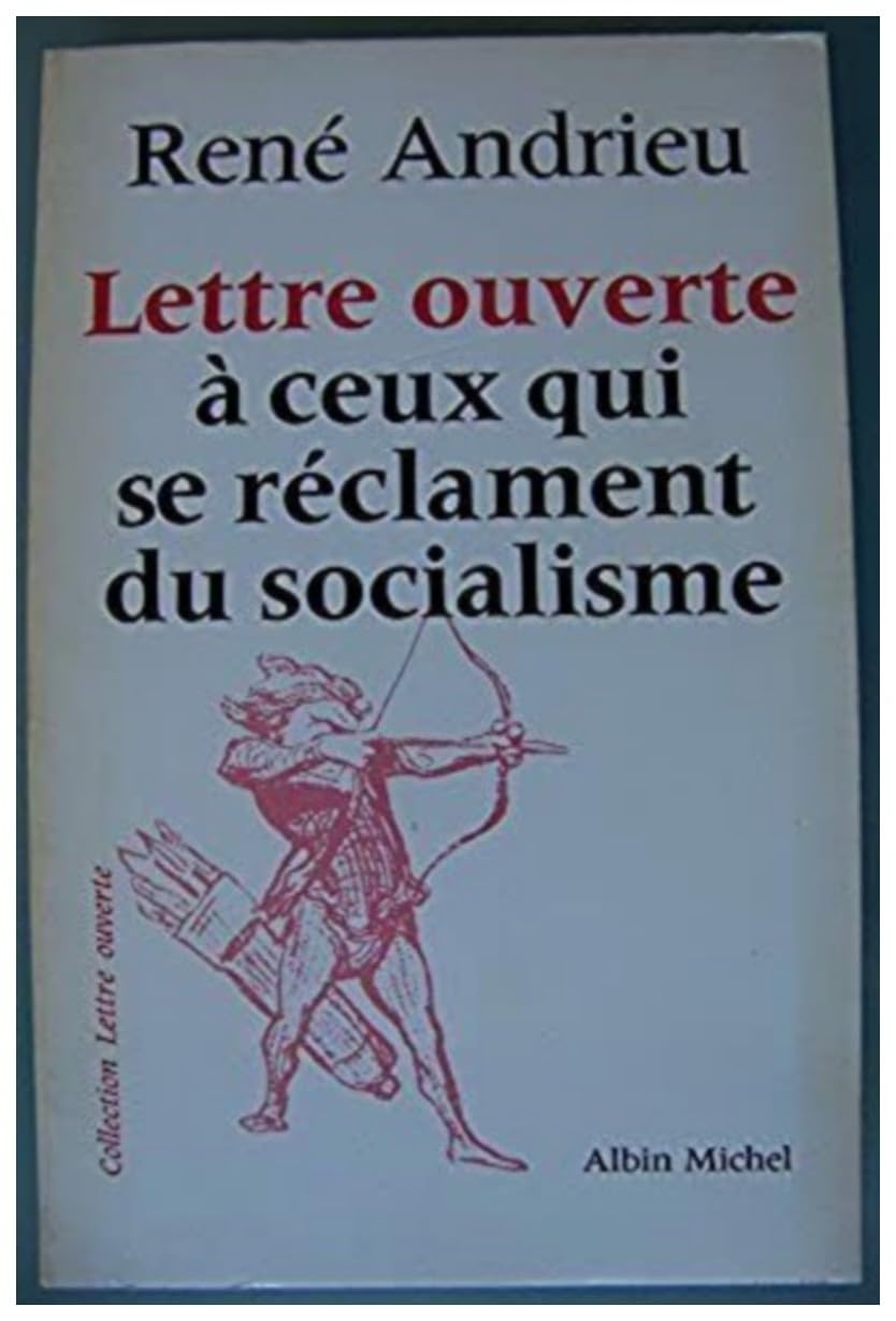 Lettre ouverte à ceux qui se réclament du socialisme book