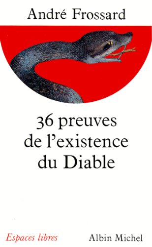 Les 36 preuves de l'existence du diable Social Sciences