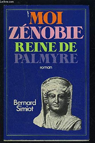 Moi Zénobie Reine de Pamyre Contemporary literature