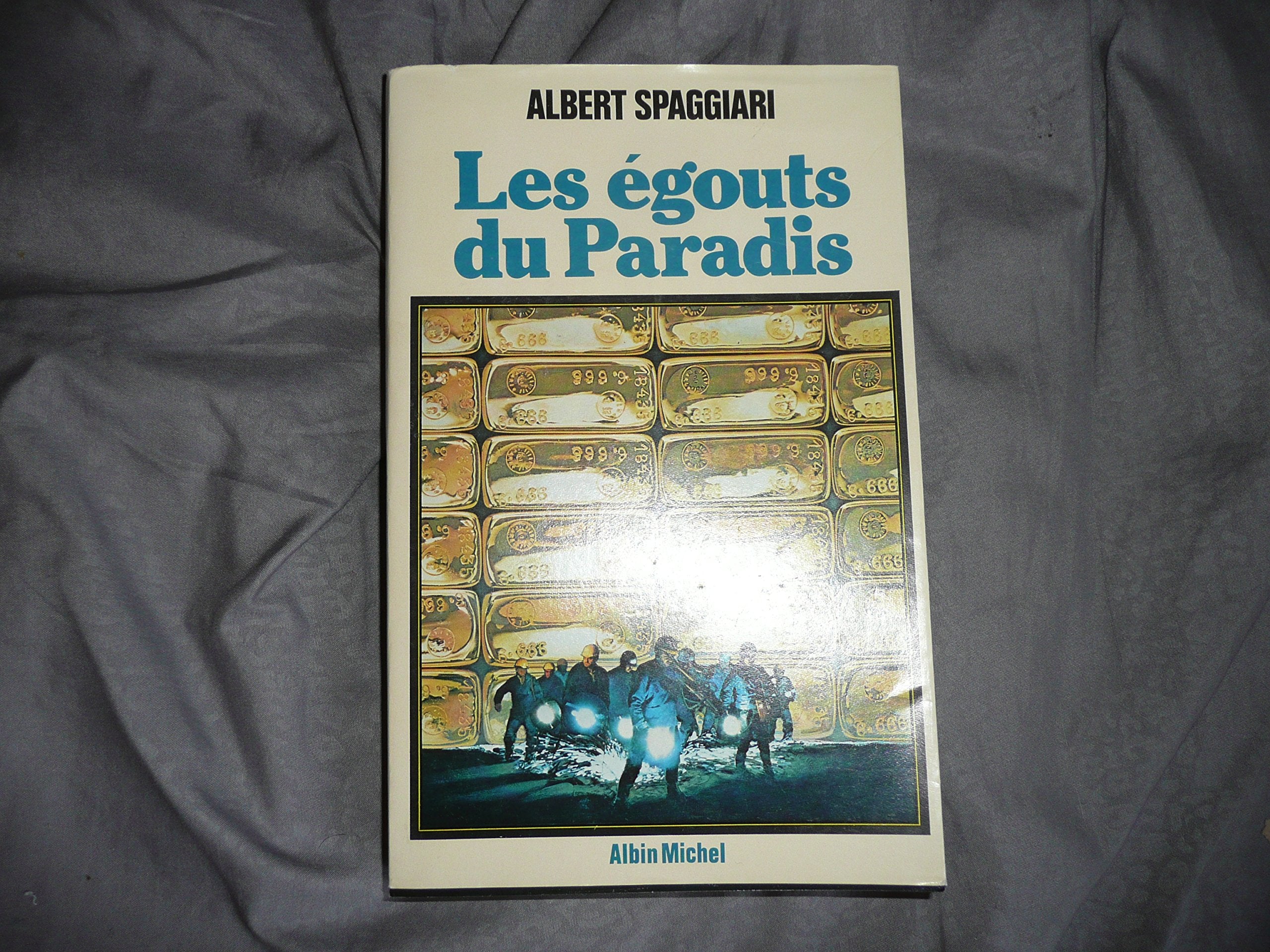 Les Egouts du paradis : sans haine, sans violence et sans arme Books