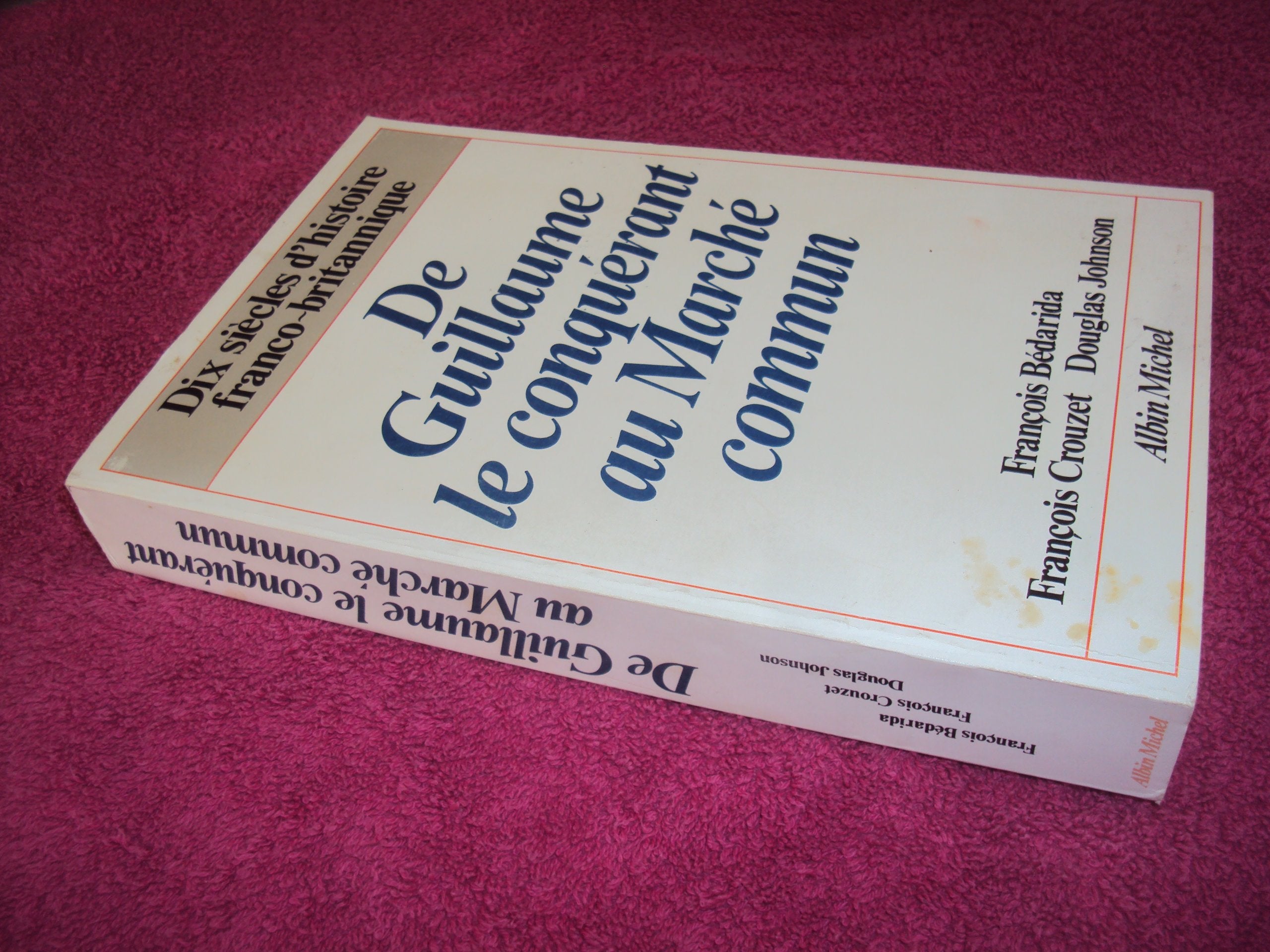 De Guillaume le Conquérant au marché commun book