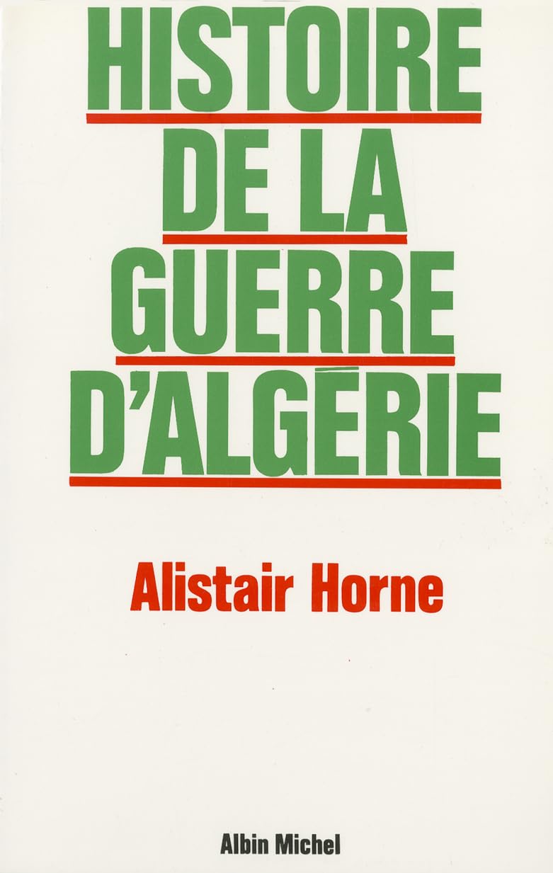 Histoire de la guerre d'Algérie Politics & History