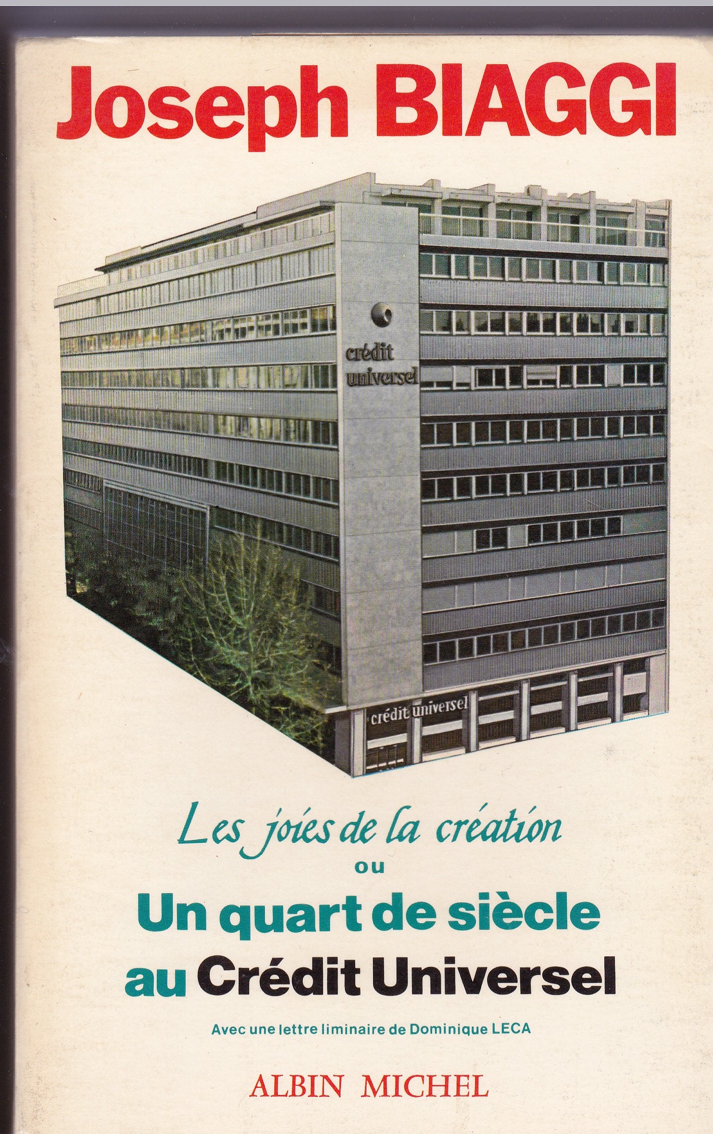 Les Joies de la création ou Un quart de siècle au Crédit universel book