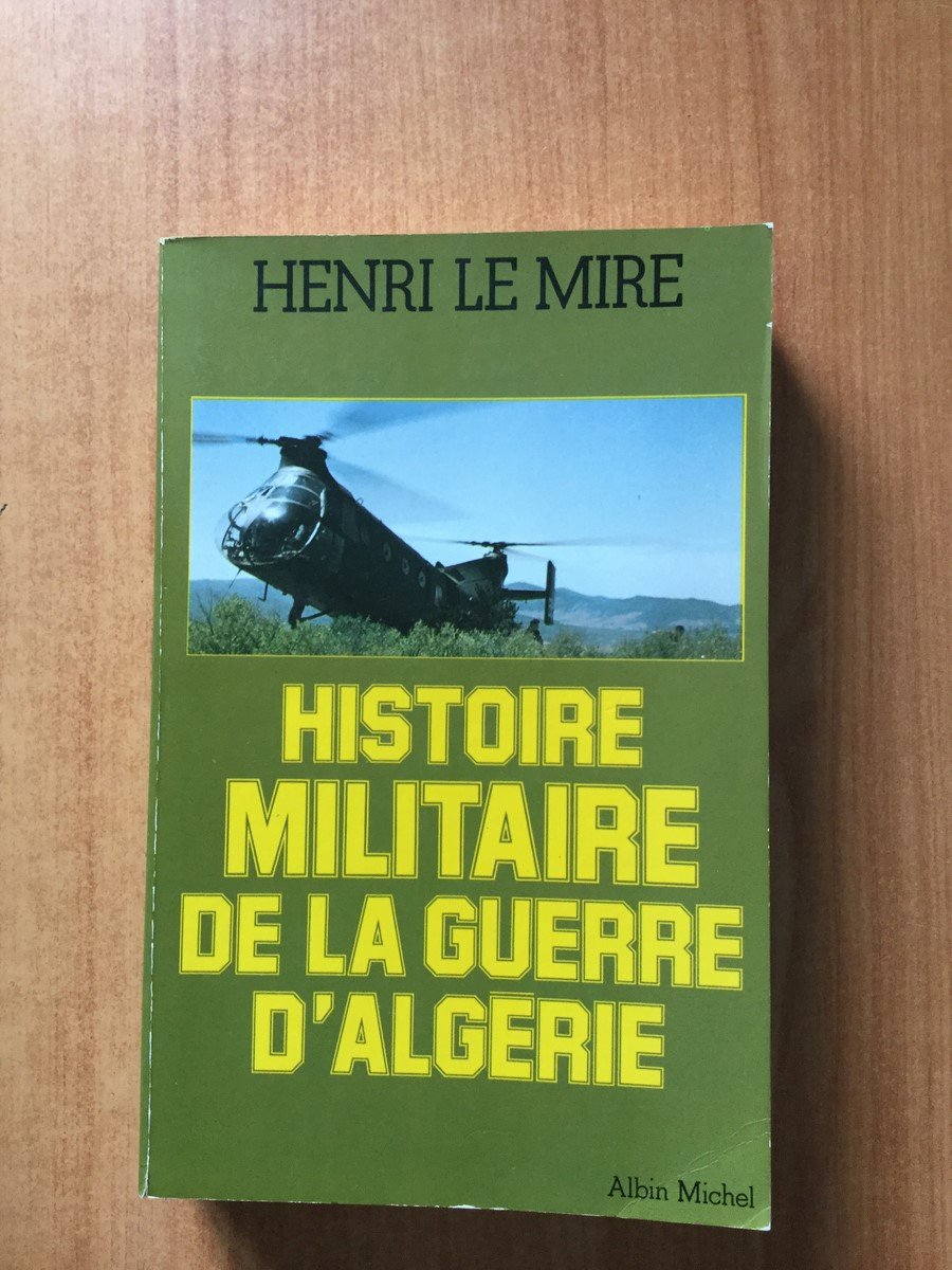 Histoire militaire de la guerre d'Algérie Social Sciences