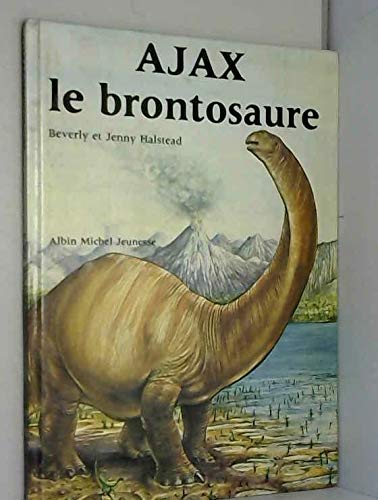 Ajax le Brontosaure, une histoire lue dans la terre Books