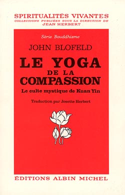 Le Yoga de la compassion : le culte mystique de Kuan Yin Lifestyle