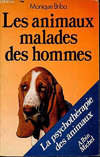 Les Animaux malades des hommes Books