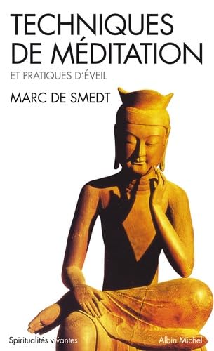 Techniques de Meditation Et Pratiques D'Eveil: et pratiques d'éveil Social Sciences