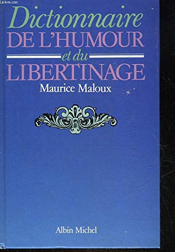 Dictionnaire de l'humour et du libertinage Books