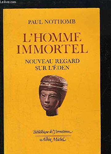 L'Homme immortel : nouveau regard sur l'Eden book