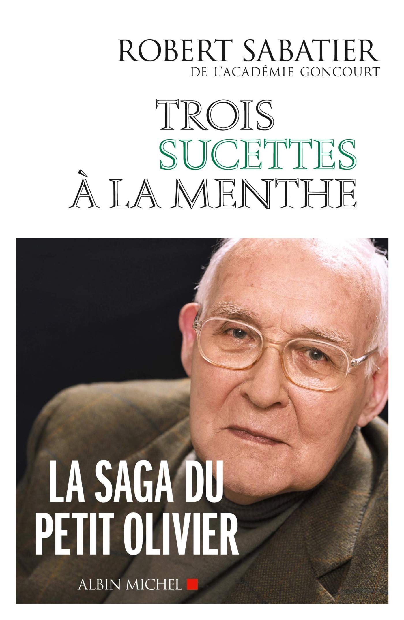 Trois sucettes à la menthe: Les Allumettes suédoises - tome 2 Contemporary literature