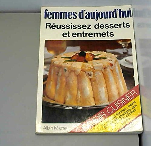 Réussissez desserts et entrements Books