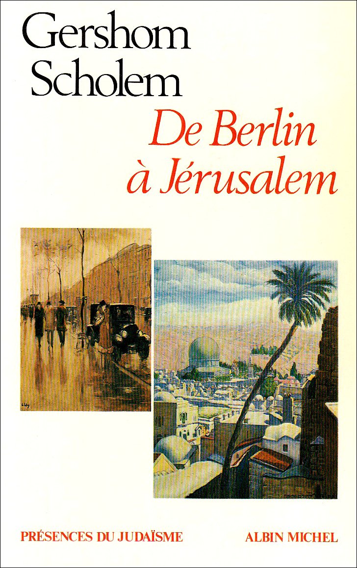 De Berlin à Jérusalem : souvenir de jeunesse Social Sciences