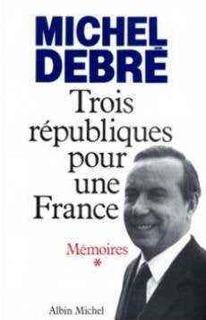 Trois Républiques pour une France : mémoires. Vol. 1. Combattre Books