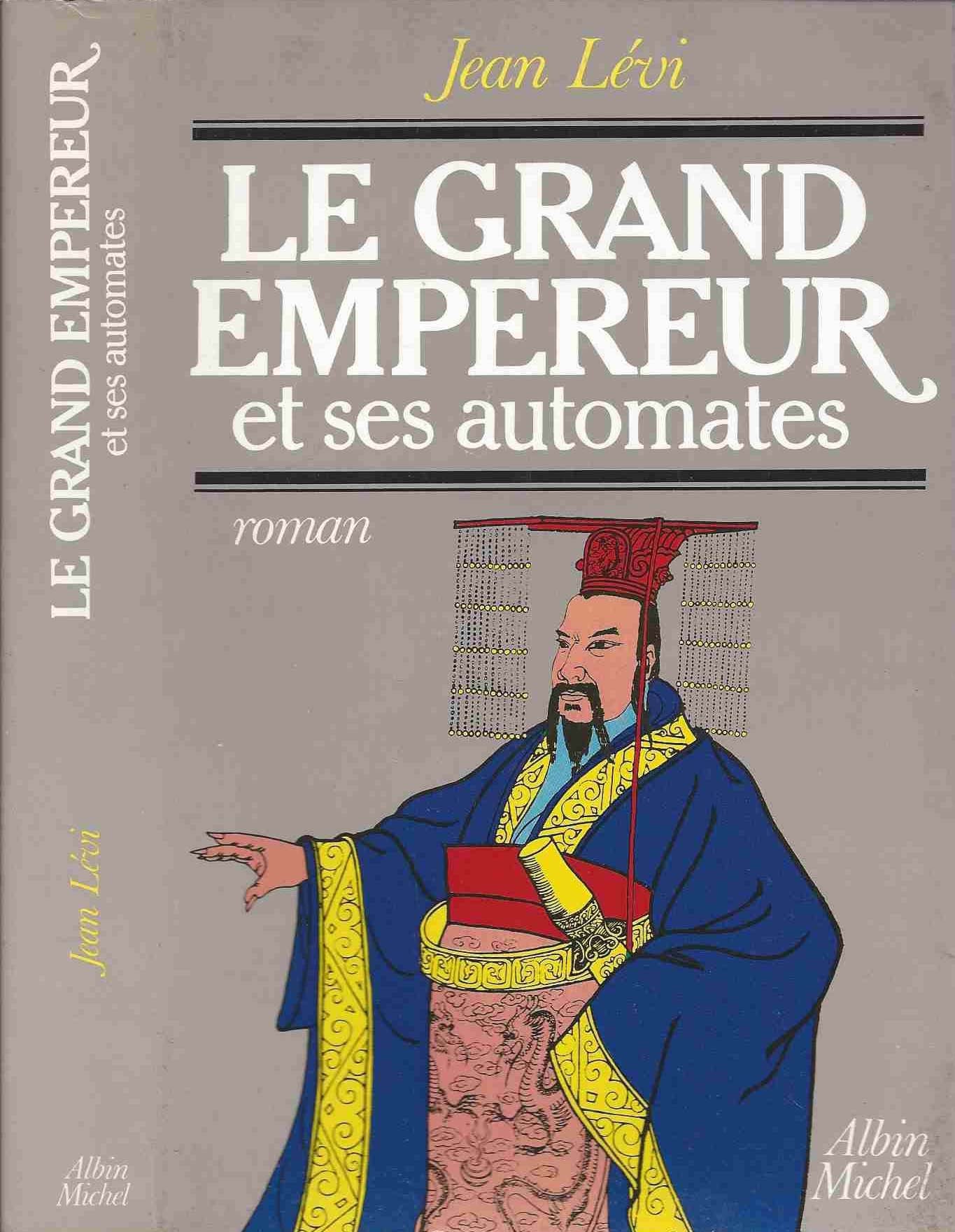 Grand Empereur Et Ses Automates (Le) Contemporary literature